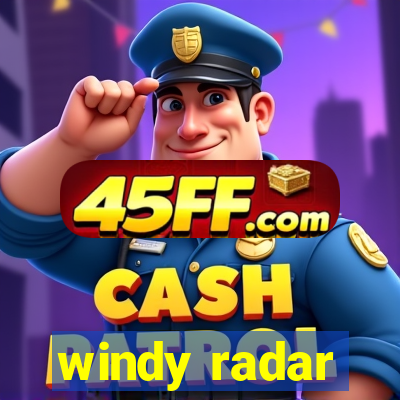 windy radar